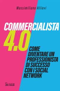 Commercialista 4.0 - Massimiliano Allievi